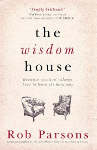 Buch Wisdom House Rob Parsons