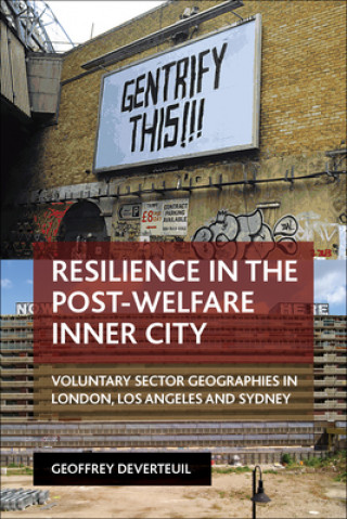Carte Resilience in the Post-Welfare Inner City Geoffrey DeVerteuil