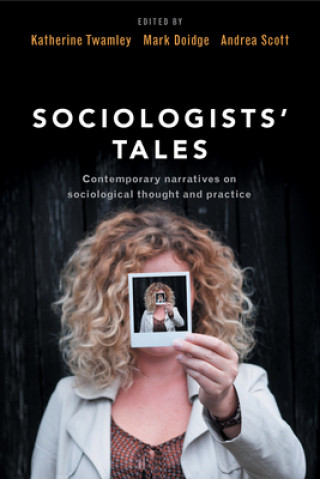 Buch Sociologists' Tales Katherine Twamley