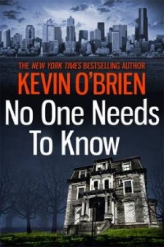 Könyv No One Needs To Know Kevin O'Brien