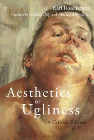 Kniha Aesthetics of Ugliness Karl Rosenkranz