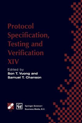 Książka Protocol Specification, Testing and Verification XIV Samuel T. Chanson