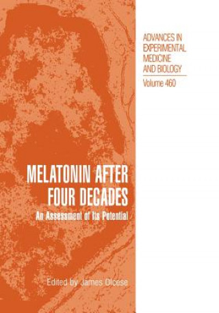 Kniha Melatonin after Four Decades James Olcese