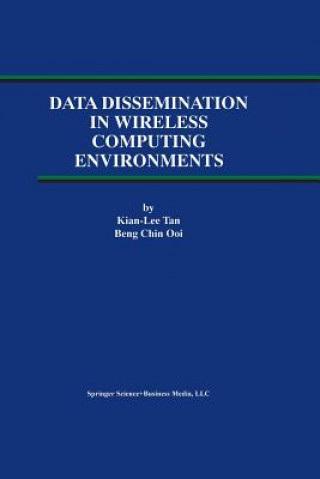 Boek Data Dissemination in Wireless Computing Environments Kian-Lee Tan