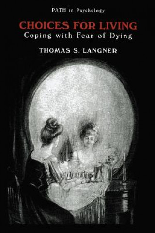 Buch Choices for Living Thomas S. Langner