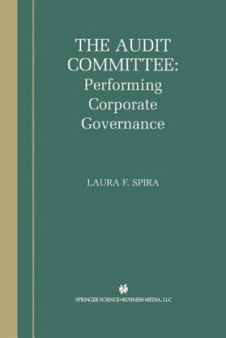 Книга Audit Committee: Performing Corporate Governance Laura F. Spira
