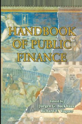 Knjiga Handbook of Public Finance Jürgen Backhaus