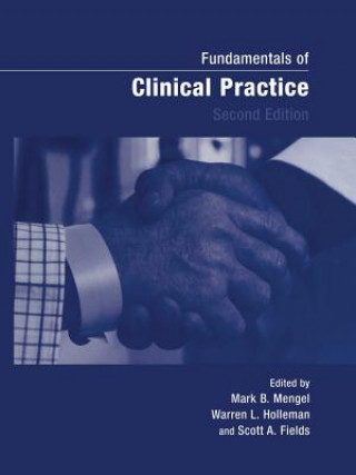 Könyv Fundamentals of Clinical Practice Scott A. Fields