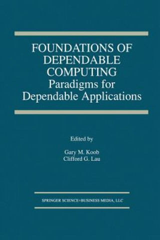 Könyv Foundations of Dependable Computing Gary M. Koob