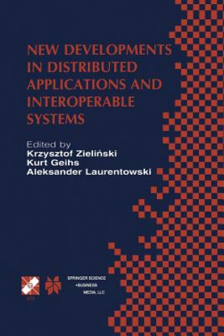 Książka New Developments in Distributed Applications and Interoperable Systems Kurt Geihs