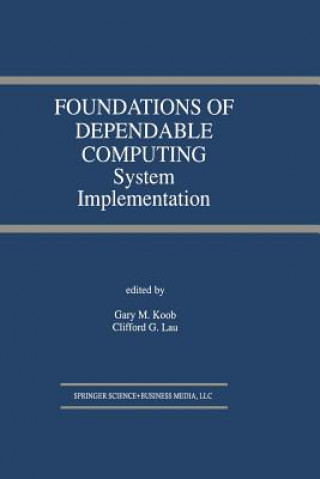 Knjiga Foundations of Dependable Computing Gary M. Koob