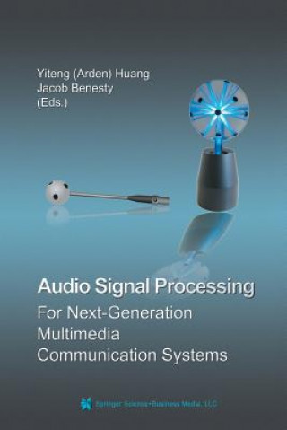 Carte Audio Signal Processing for Next-Generation Multimedia Communication Systems Jacob Benesty