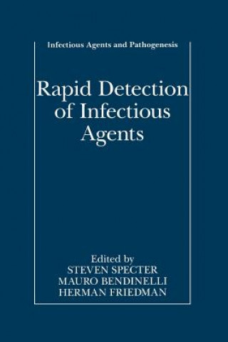 Kniha Rapid Detection of Infectious Agents Mauro Bendinelli