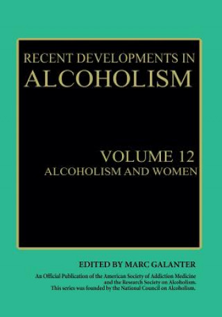 Könyv Alcoholism and Women Marc Galanter
