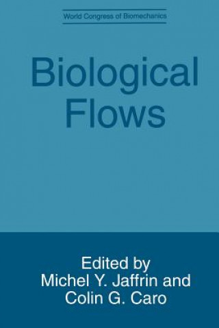 Kniha Biological Flows Colin G. Caro