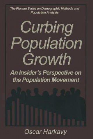 Livre Curbing Population Growth Oscar Harkavy