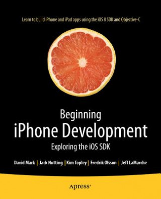 Kniha Beginning iPhone Development Jack Nutting