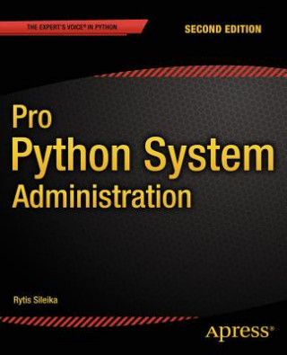 Kniha Pro Python System Administration Rytis Sileika