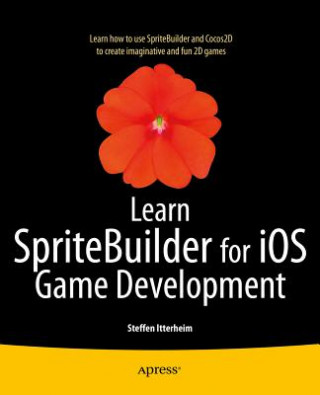 Книга Learn SpriteBuilder for iOS Game Development Steffen Itterheim