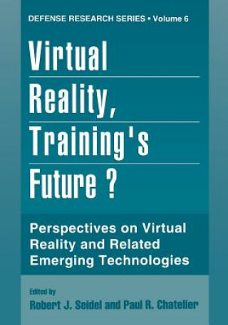 Knjiga Virtual Reality, Training s Future? Paul R. Chatelier