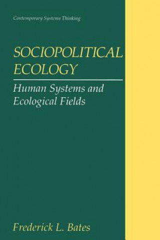 Book Sociopolitical Ecology Frederick L. Bates