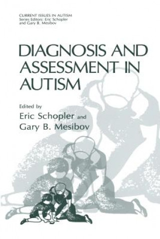 Carte Diagnosis and Assessment in Autism Eric Schopler