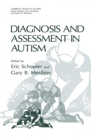 Knjiga Diagnosis and Assessment in Autism Eric Schopler