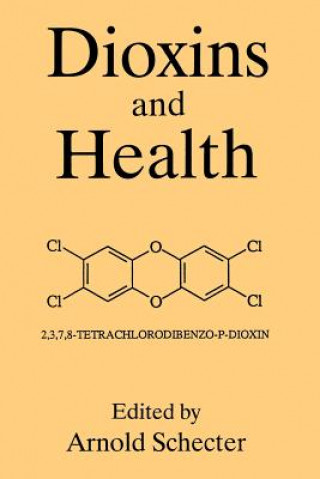 Książka Dioxins and Health A. Schecter