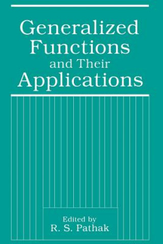Carte Generalized Functions and Their Applications R. S. Pathak