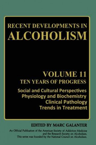 Carte Recent Developments in Alcoholism Marc Galanter