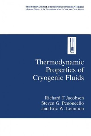 Knjiga Thermodynamic Properties of Cryogenic Fluids Richard T. Jacobsen