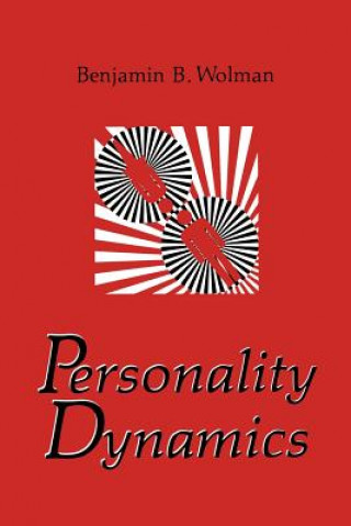 Kniha Personality Dynamics Benjamin B. Wolman