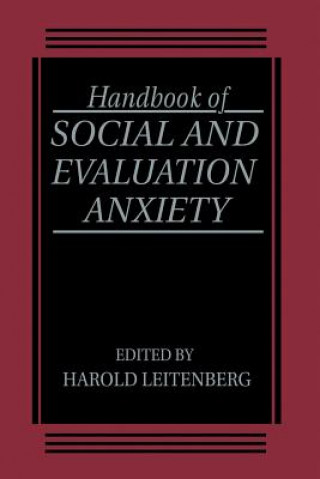 Kniha Handbook of Social and Evaluation Anxiety H. Leitenberg