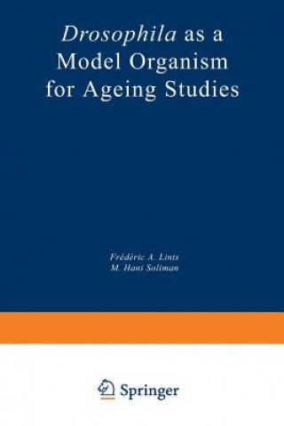 Libro Drosophila as a Model Organism for Ageing Studies Frédéric A. Lints