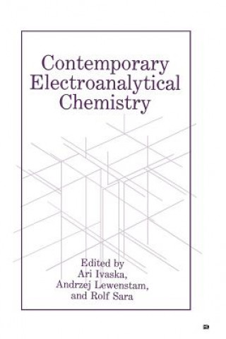 Knjiga Contemporary Electroanalytical Chemistry A. Ivaska