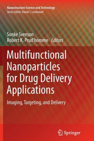 Carte Multifunctional Nanoparticles for Drug Delivery Applications Robert K. Prud'homme