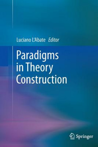 Carte Paradigms in Theory Construction Luciano L'Abate