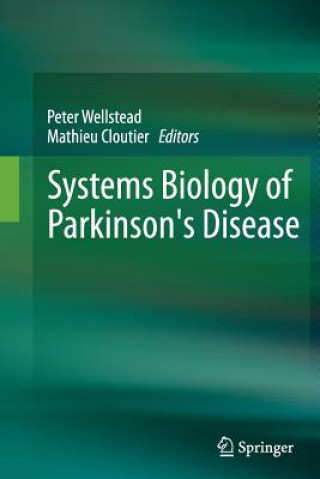 Book Systems Biology of Parkinson's Disease Mathieu Cloutier