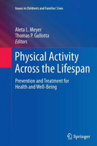 Książka Physical Activity Across the Lifespan Thomas P. Gullotta