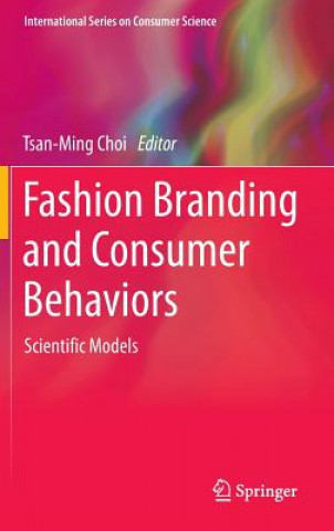 Książka Fashion Branding and Consumer Behaviors Tsan-Ming Choi