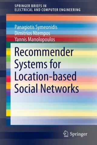 Könyv Recommender Systems for Location-based Social Networks Yannis Manolopoulos