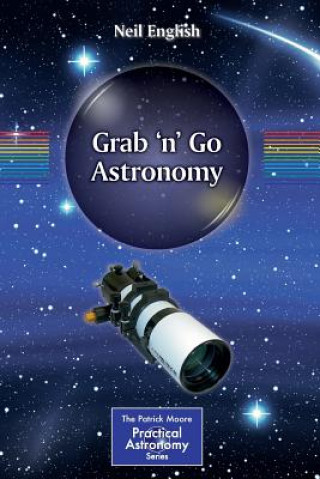 Kniha Grab 'n' Go Astronomy Neil English