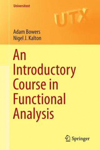 Βιβλίο Introductory Course in Functional Analysis Adam Bowers