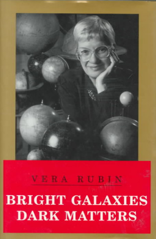 Книга Bright Galaxies, Dark Matters Vera Rubin