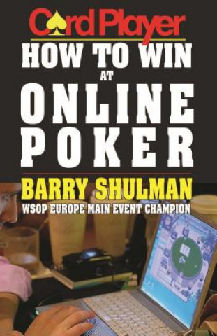 Kniha Cardplayer How to Win at Online Poker Barry Shulman