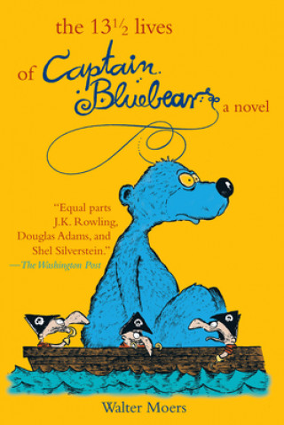 Książka The 13 1/2 Lives of Captain Bluebear. Die 13 1/2 Leben des Käpt'n Blaubär, englische Ausgabe Walter Moers
