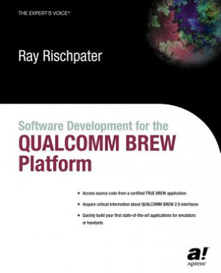 Book Software Development for the QUALCOMM BREW Platform Ray Rischpater