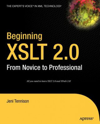 Kniha Beginning XSLT 2.0 Jeni Tennison