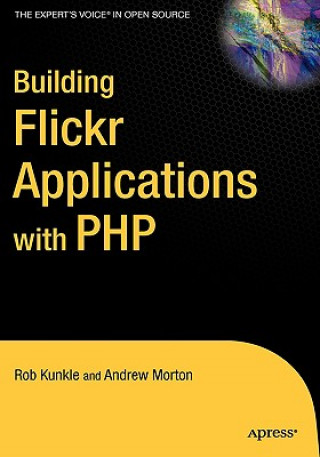 Carte Building Flickr Applications with PHP Andrew Morton