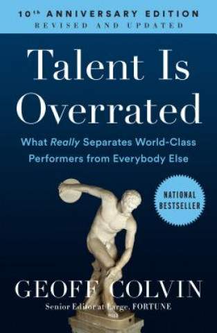 Книга Talent Is Overrated Geoff Colvin
